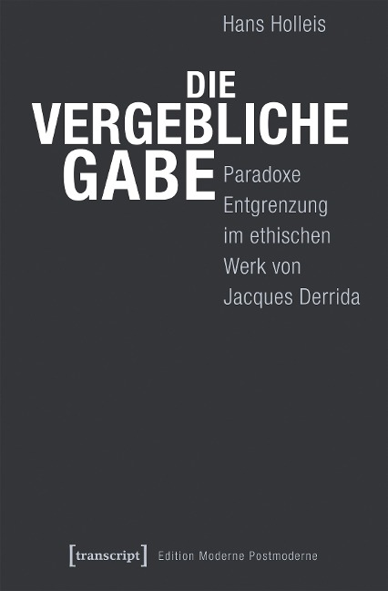 Die vergebliche Gabe - Hans Holleis