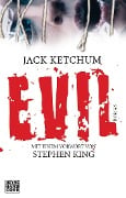 Cover-Bild zum Titel 'EVIL' von 'Jack Ketchum'