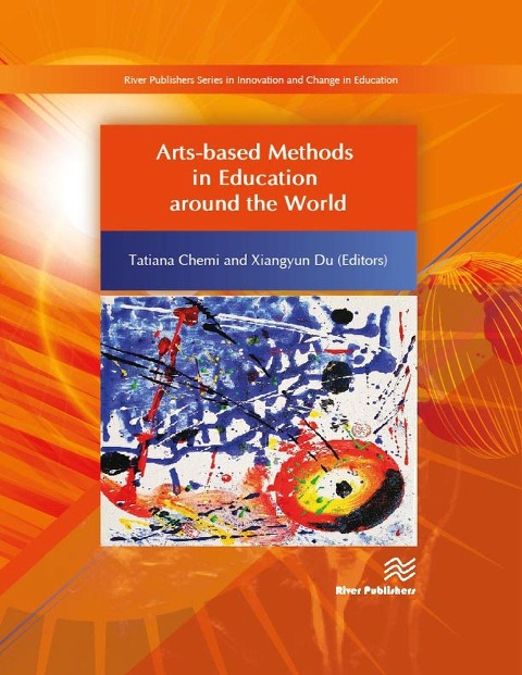 Arts-Based Methods in Education Around the World - 