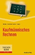 Cover-Bild zum Titel 'Kaufmännisches Rechnen' von 'Manfred Weber, Thomas Dommermuth, Michael Hauer'