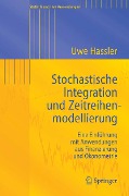 Cover-Bild zum Titel 'Stochastische Integration und Zeitreihenmodellierung' von 'Uwe Hassler'