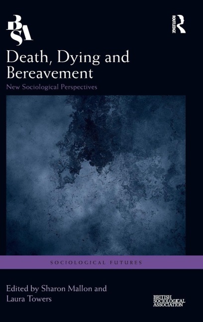 Death, Dying and Bereavement - 