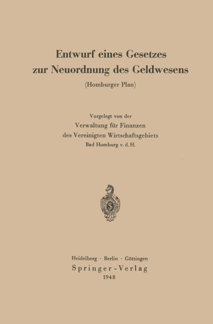 Entwurf eines Gesetzes zur Neuordnung des Geldwesens - Curt Fischer