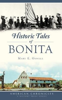 Historic Tales of Bonita - Mary E. Oswell