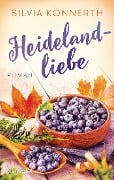 Cover-Bild zum Titel 'Heidelandliebe' von 'Silvia Konnerth'