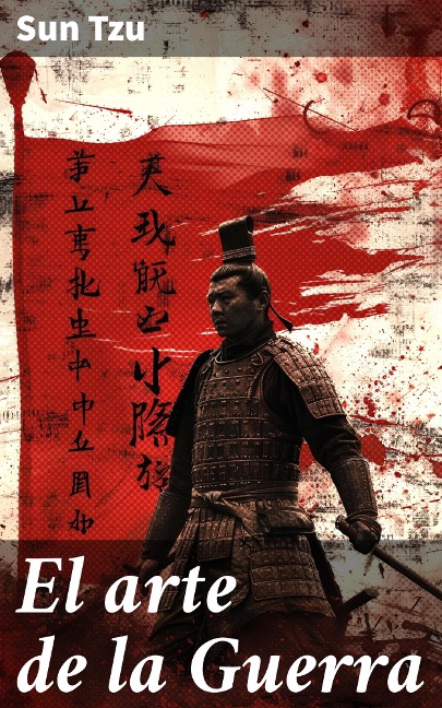 El arte de la Guerra - Sun Tzu