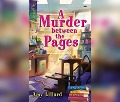 Cover-Bild zum Titel 'A Murder Between the Pages' von 'Amy Lillard'