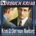 Cover-Bild zum Titel 'Hörbuch Krimi 002: Der neue Mandant' von 'Wilfried Hary'