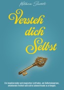 Cover-Bild zum Titel 'Versteh dich Selbst' von 'Sievert Kathrin'