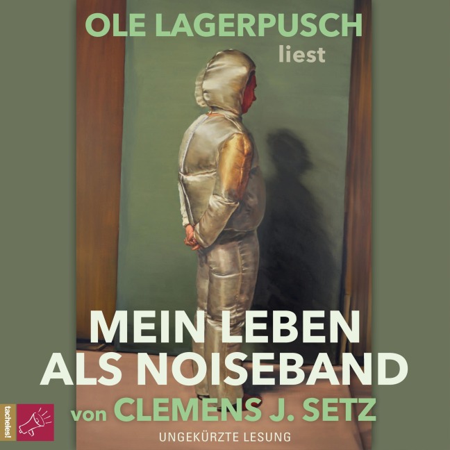 Mein Leben als Noiseband - Clemens J. Setz