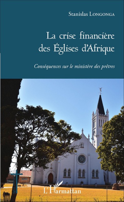 La crise financière des Églises d'Afrique - Stanislas Longonga