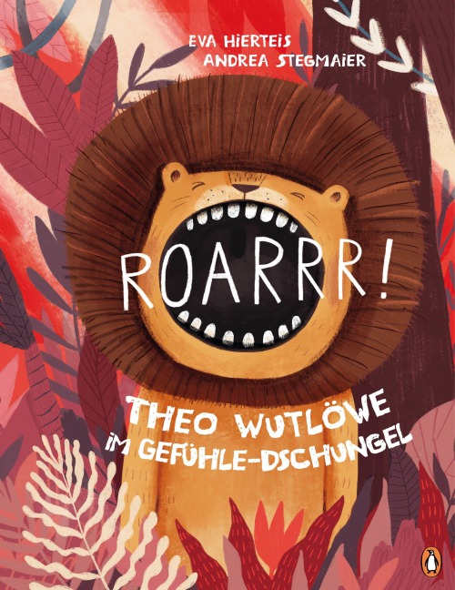 Roarrr! Theo Wutlöwe im Gefühle-Dschungel - Eva Hierteis