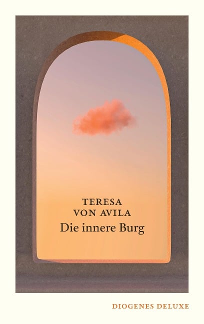 Die innere Burg - Teresa von Avila