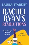 Cover-Bild zum Titel 'Rachel Ryan's Resolutions' von 'Laura Starkey'