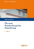 Cover-Bild zum Titel 'Die neue Brandenburgische Bauordnung' von 'Matthias Semtner, Ruben Langer, Katja Frey'