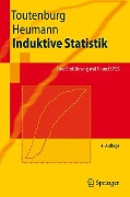 Induktive Statistik - Christian Heumann, Helge Toutenburg