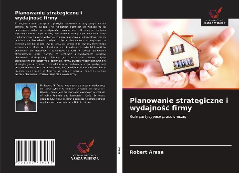 Planowanie strategiczne i wydajno¿¿ firmy - Robert Arasa
