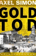 Cover-Bild zum Titel 'Goldtod' von 'Axel Simon'