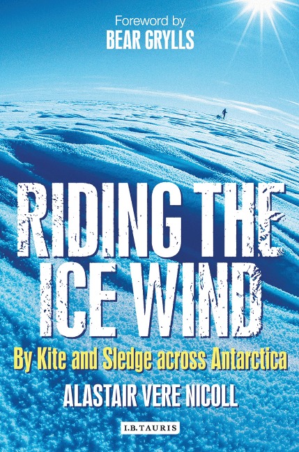 Riding the Ice Wind - Alastair Vere Nicoll