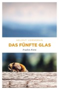 Cover-Bild zum Titel 'Das fünfte Glas' von 'Helmut Vorndran'