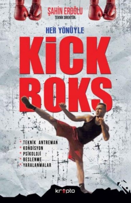 Her Yönüyle Kick Boks - Sahin Eroglu