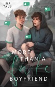 More than a Fake-Boyfriend - Ina Taus