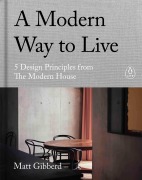 Cover-Bild zum Titel 'A Modern Way to Live' von 'Matt Gibberd'