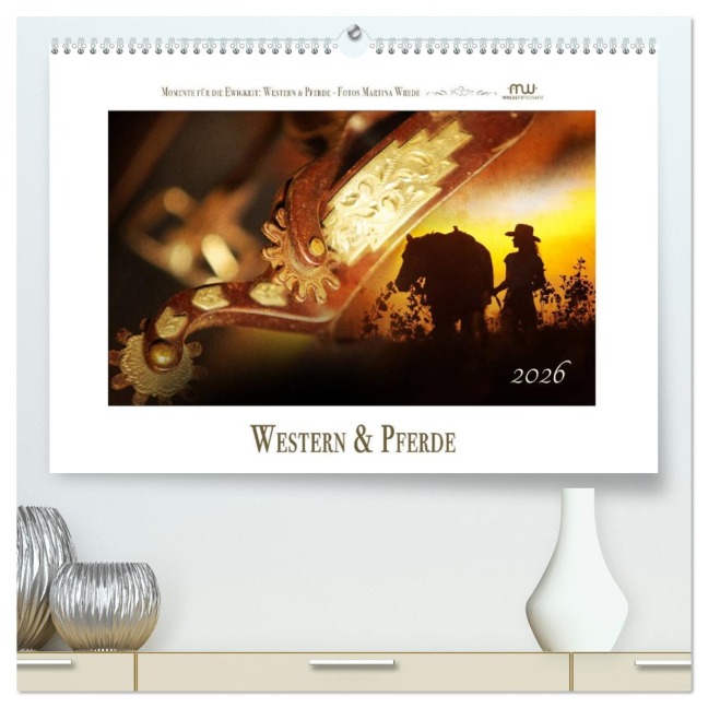 Western und Pferde (hochwertiger Premium Wandkalender 2026 DIN A2 quer), Kunstdruck in Hochglanz - Martina Wrede
