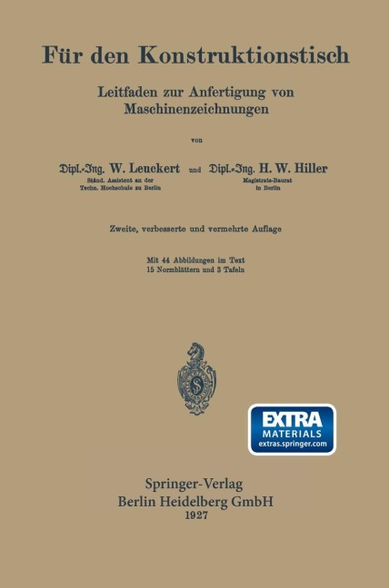 Für den Konstruktionstisch - Heinrich Wilhelm Hiller, Walter Leuckert
