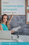 Cover-Bild zum Titel 'Competenze digitali per insegnare. Modelli e proposte operative' von 'Maria Ranieri'