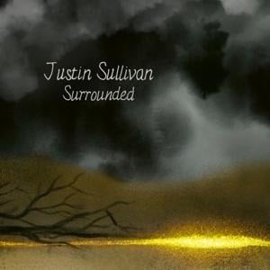 Surrounded (Ltd.CD Mediabook) - Justin Sullivan