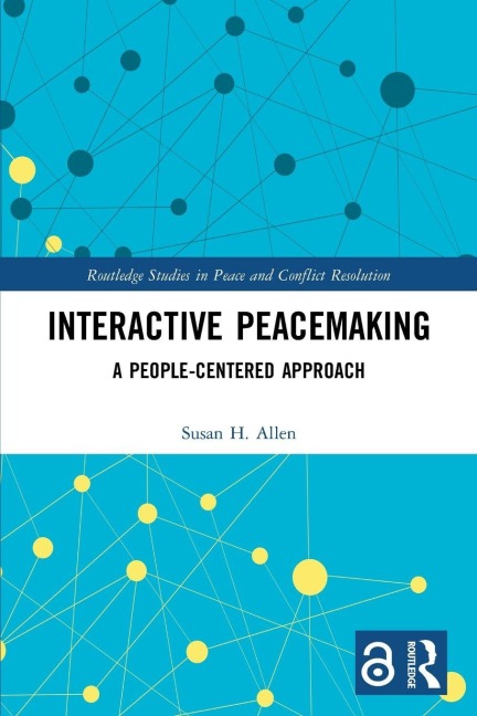 Interactive Peacemaking - Susan H. Allen