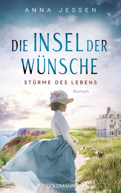 Die Insel der Wünsche - Stürme des Lebens - - Anna Jessen