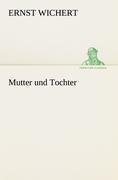 Mutter und Tochter - Ernst Wichert