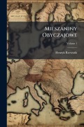 Cover-Bild zum Titel 'Mieszaniny Obyczajowe' von 'Henryk Rzewuski'