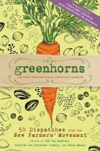 Greenhorns - Zoe Ida Bradbury, Severine von Tscharner Fleming, Paula Manalo