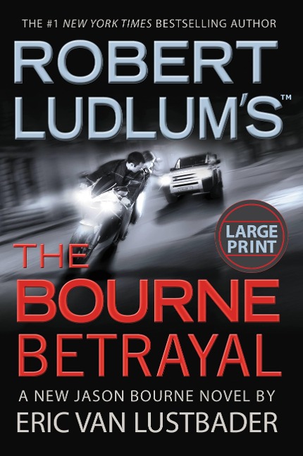 Robert Ludlum's (Tm) the Bourne Betrayal - Eric Van Lustbader