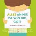 Cover-Bild zum Titel 'Alles an mir ist von dir, Gott' von 'Justin Holcomb, Lindsey Holcomb'