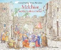 Cover-Bild zum Titel 'Melchior und das Gold der Armen' von 'Georg Dreißig'
