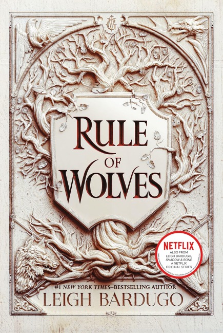 Rule of Wolves - Leigh Bardugo