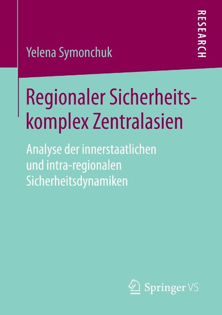 Regionaler Sicherheitskomplex Zentralasien - Yelena Symonchuk
