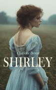 Cover-Bild zum Titel 'Shirley' von 'Charlotte Brontë'