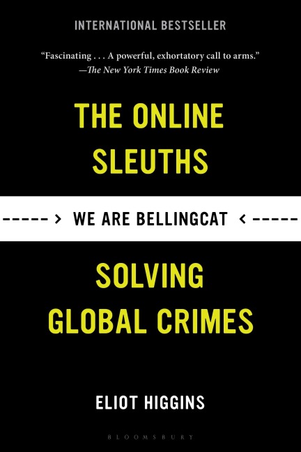 We Are Bellingcat - Eliot Higgins