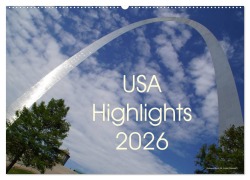Cover-Bild zum Titel 'USA Highlights 2026 (Wandkalender 2026 DIN A2 quer), CALVENDO Monatskalender' von 'Tina Neudecker'