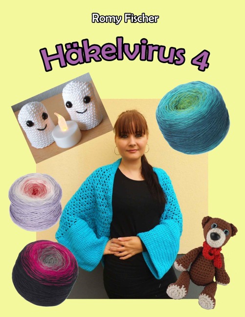 Häkelvirus 4 - Romy Fischer