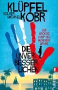 Die Unverbesserlichen - Der große Coup des Monsieur Lipaire - Volker Klüpfel, Michael Kobr