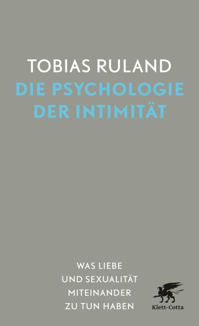 Die Psychologie der Intimität - Tobias Ruland