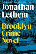Cover-Bild zum Titel 'Brooklyn Crime Novel' von 'Jonathan Lethem'