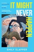 Cover-Bild zum Titel 'It Might Never Happen' von 'Emily Slapper'