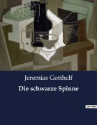 Cover-Bild zum Titel 'Die schwarze Spinne' von 'Jeremias Gotthelf'